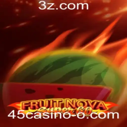 Explorando o Fascinante Mundo de FruitNovaSuper60 no 45casino