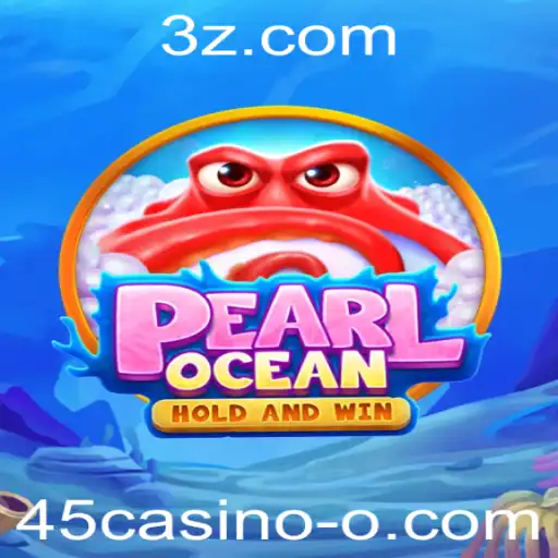 Descubra o Fascinante Mundo de PearlOcean em 45casino